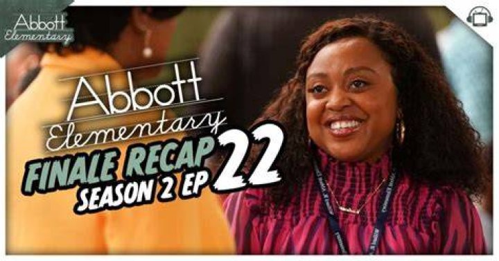 Abbott Elementary' Recap: Remembering What Happened in the Season 2 Finale