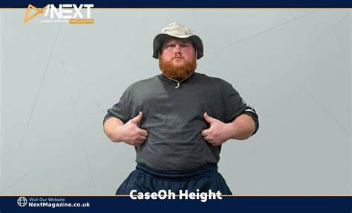 CaseOh Height How Tall is CaseOh?