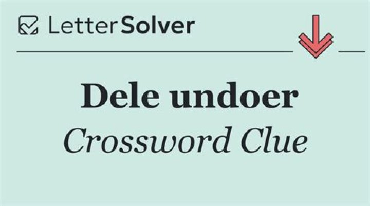 Dele undoer Crossword Clue Thomas Joseph