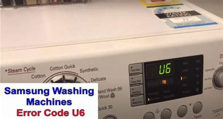What is Samsung Washer U6 Error Code? How to Fix Samsung Washer U6 Error Code?