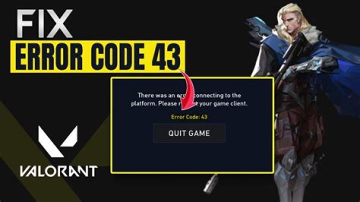 What is Valorant Error Code Val 43? Cause of Valorant Error Code Val 43? How to fix Valorant Error Code Val 43?